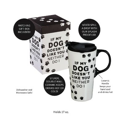 Evergreen Ceramic Travel Cup withbox 17oz. If My Dog Doesn't like You 4 Evergreen Ceramic Travel Cup withbox 17oz. If My Dog Doesn't like You - Image 2